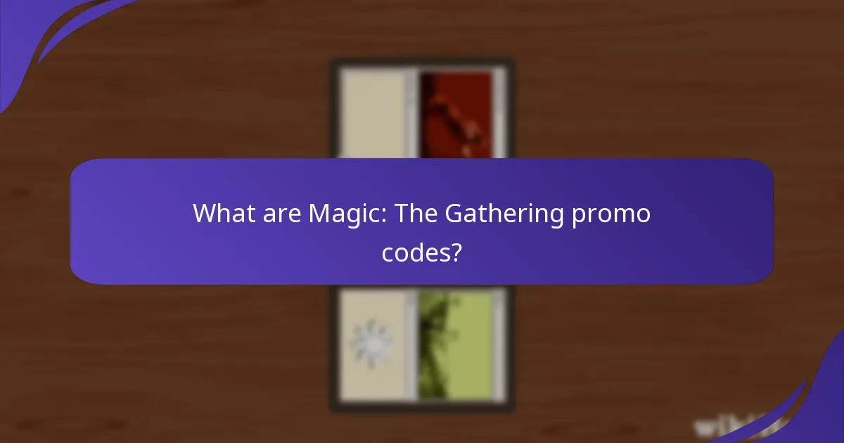 Why is my Magic: The Gathering promo code not working?