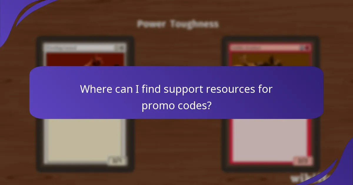 Where can I find support resources for promo codes?